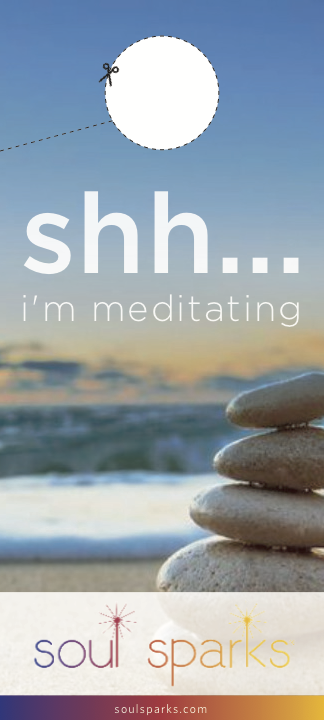 Sign saying "shh...I'm meditating."